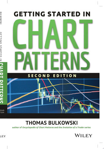 Getting Started in Chart Patterns, 2nd Edition