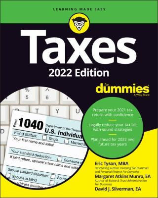 Taxes For Dummies: 2022 Edition (For Dummies (Business & Personal Finance))