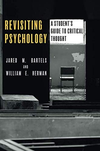 Revisiting Psychology: A student's guide to critical thought