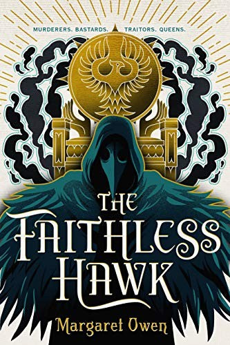 Faithless Hawk, The (The Merciful Crow Series)
