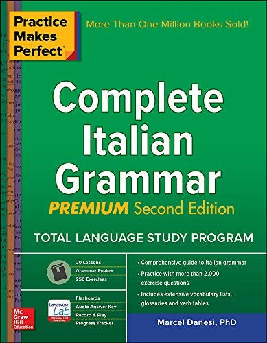 Practice Makes Perfect: Complete Italian Grammar, Premium Second Edition