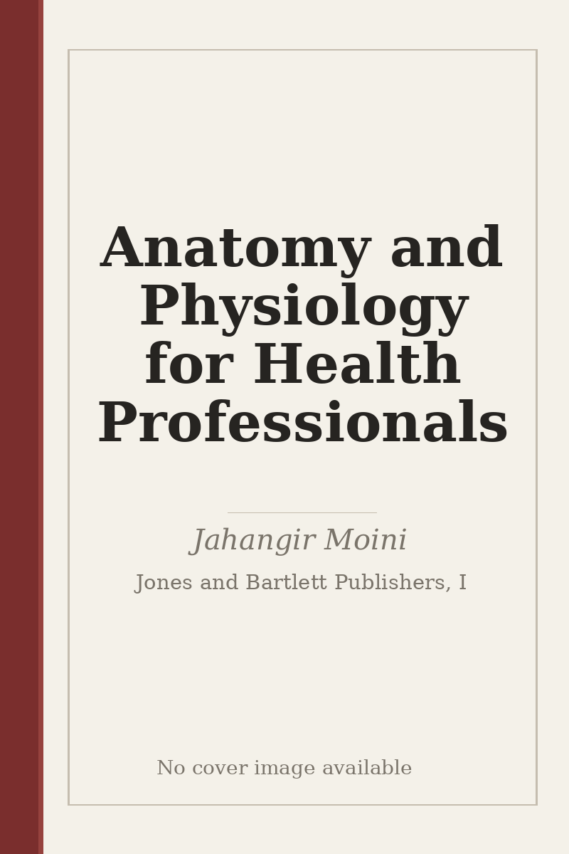 Anatomy and Physiology for Health Professionals - no cover image available