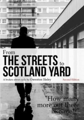 From The Streets To Scotland Yard