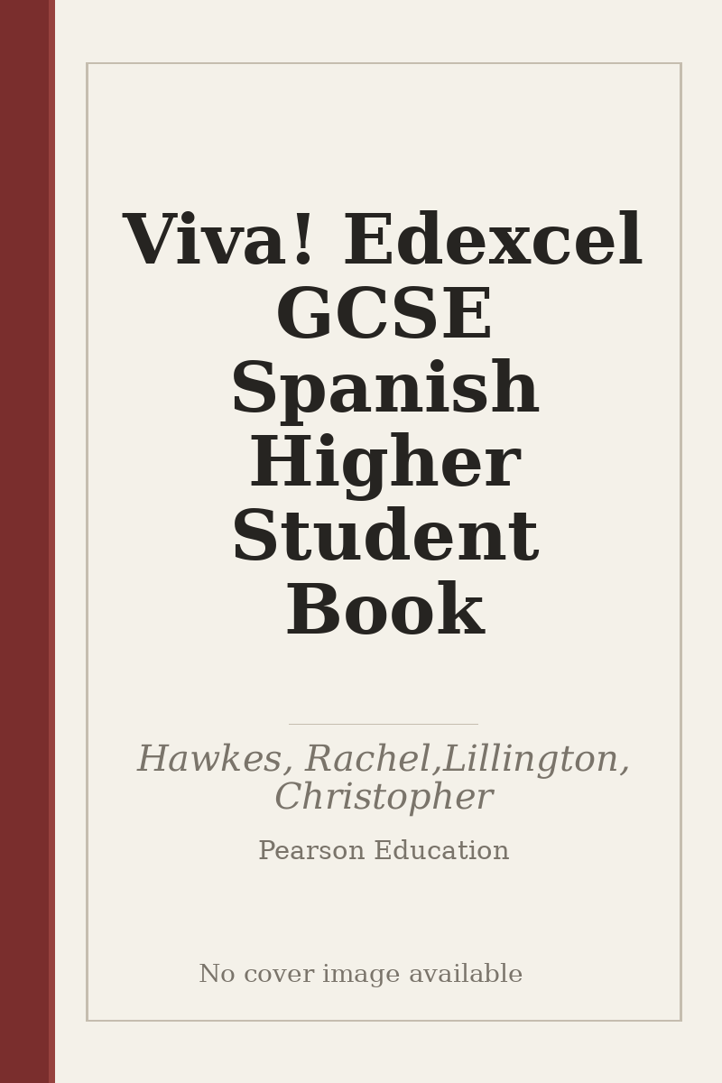 Viva! Edexcel GCSE Spanish Higher Student Book - no cover image available
