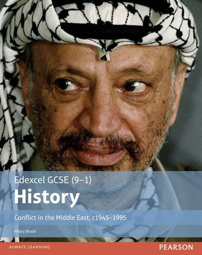 Edexcel GCSE (9-1) History Conflict on the Middle East c1945-1995 (EDEXCEL GCSE HISTORY (9-1))