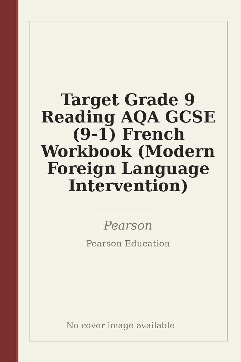 Target Grade 9 Reading AQA GCSE (9-1) French Workbook (Modern Foreign Language Intervention) - no cover image available
