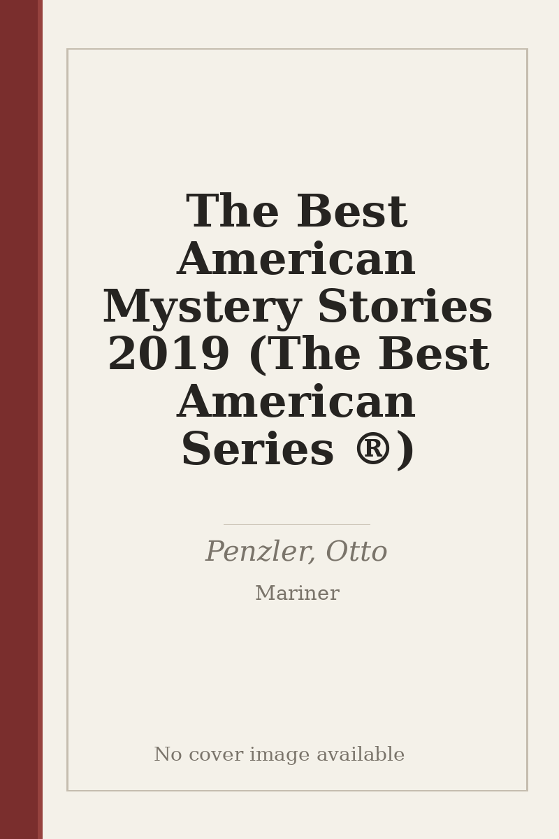 The Best American Mystery Stories 2019 (The Best American Series ®) - no cover image available