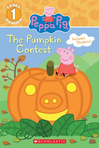 The Pumpkin Contest (Peppa Pig: Level 1 Reader) (Scholastic Reader: Level 1)
