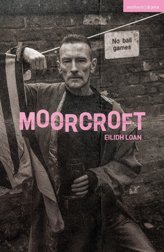 Moorcroft (Modern Plays)
