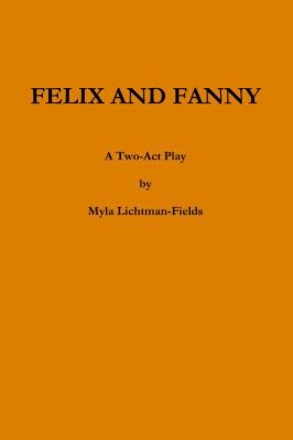 FELIX AND FANNY