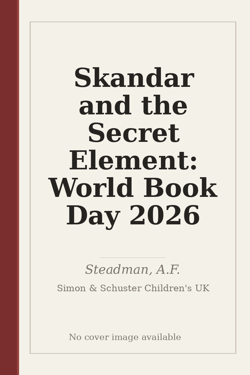 Skandar and the Secret Element: World Book Day 2026 - no cover image available