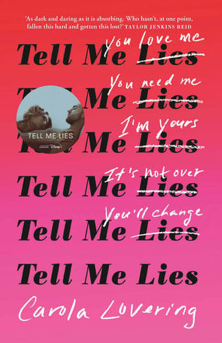 Tell Me Lies: The unputdownable rollercoaster read about the toxic couple everyone's watching on Disney Plus