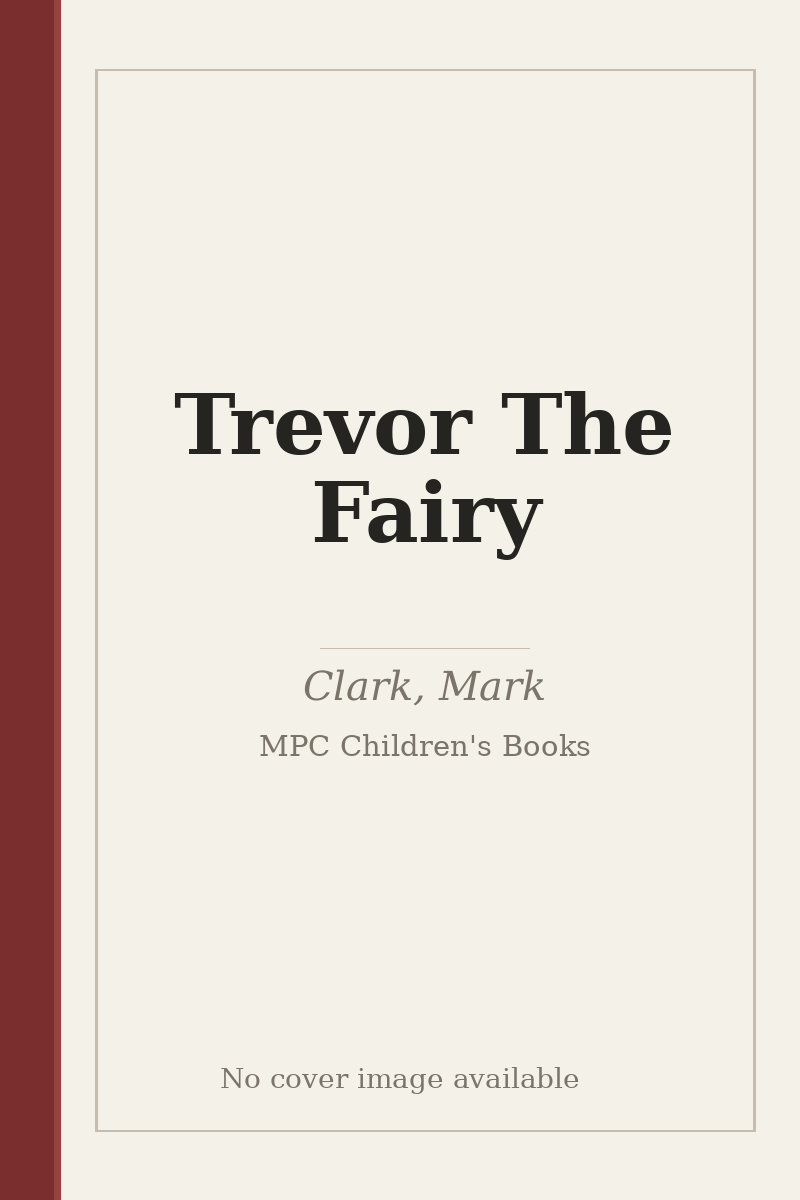 Trevor The Fairy - no cover image available