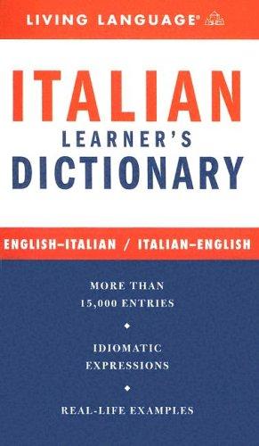 Italian Complete Course Dictionary (Living Language Complete Course S.)