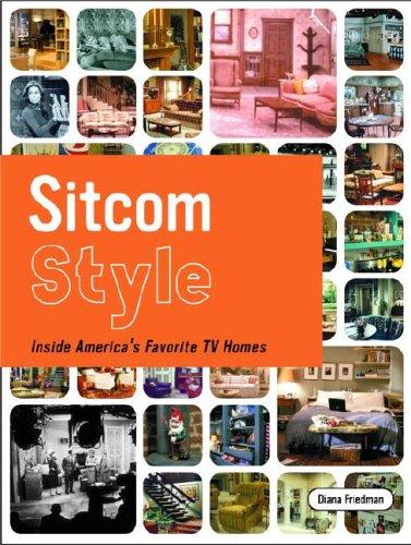 Sitcom Style: Inside America's Favourite TV Homes