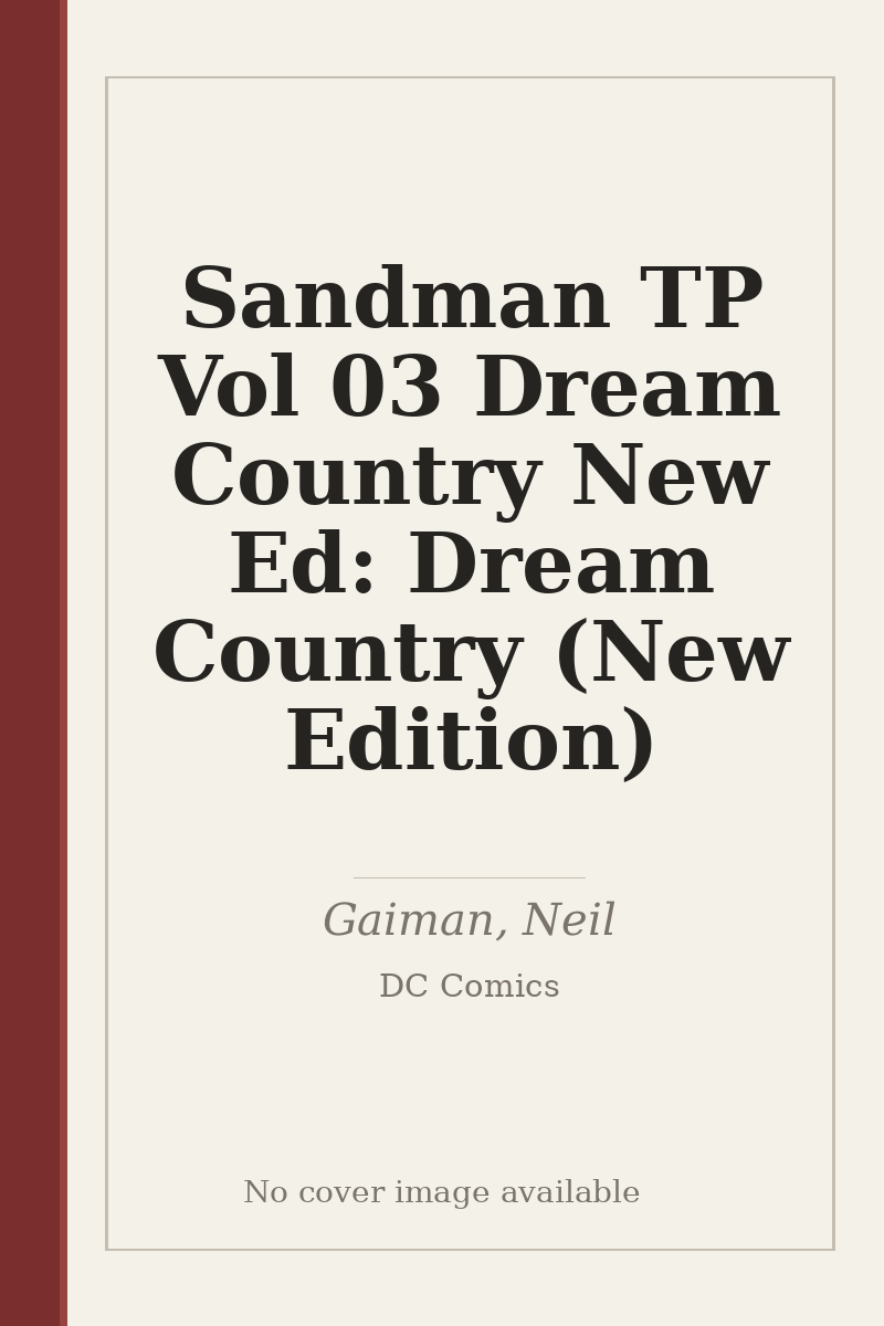 Sandman TP Vol 03 Dream Country New Ed: Dream Country (New Edition) - no cover image available