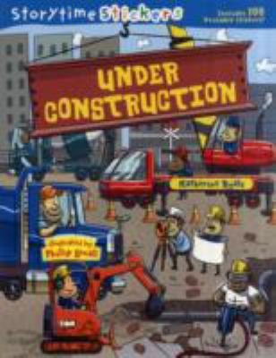 Storytime Stickers: Under Construction