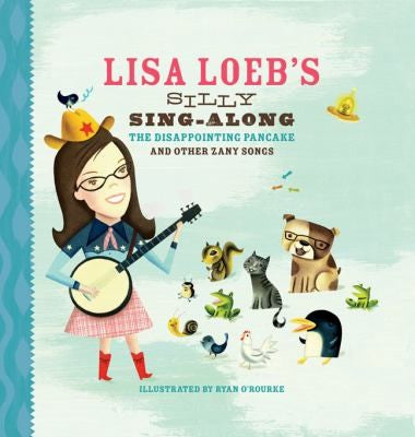 Lisa Loeb's Silly Sing-Along: The D