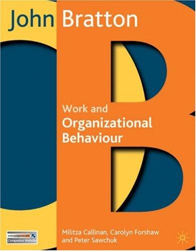 Work and Organizational Behaviour: Understanding the Workplace