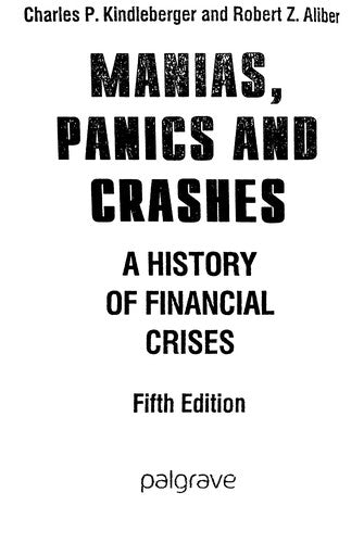 Manias, Panics and Crashes: A History of Financial Crises