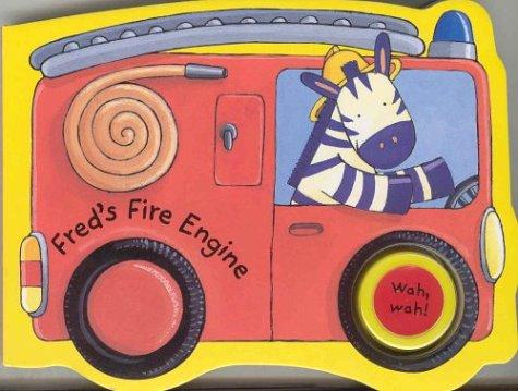 Things That Go: Fred's Fire Engine