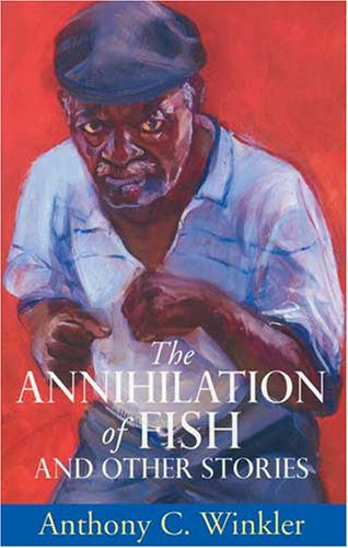The Annihilation of Fish and Other Stories (Macmillan Caribbean Writers)