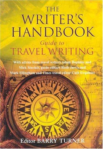 The Writer's Handbook Guide to Travel Writing