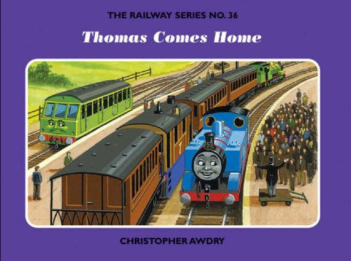 The Railway Series No. 36: Thomas Comes Home (Classic Thomas the Tank Engine)
