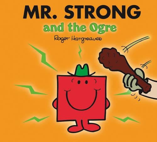 Mr. Strong and the Ogre (Mr. Men & Little Miss Magic)