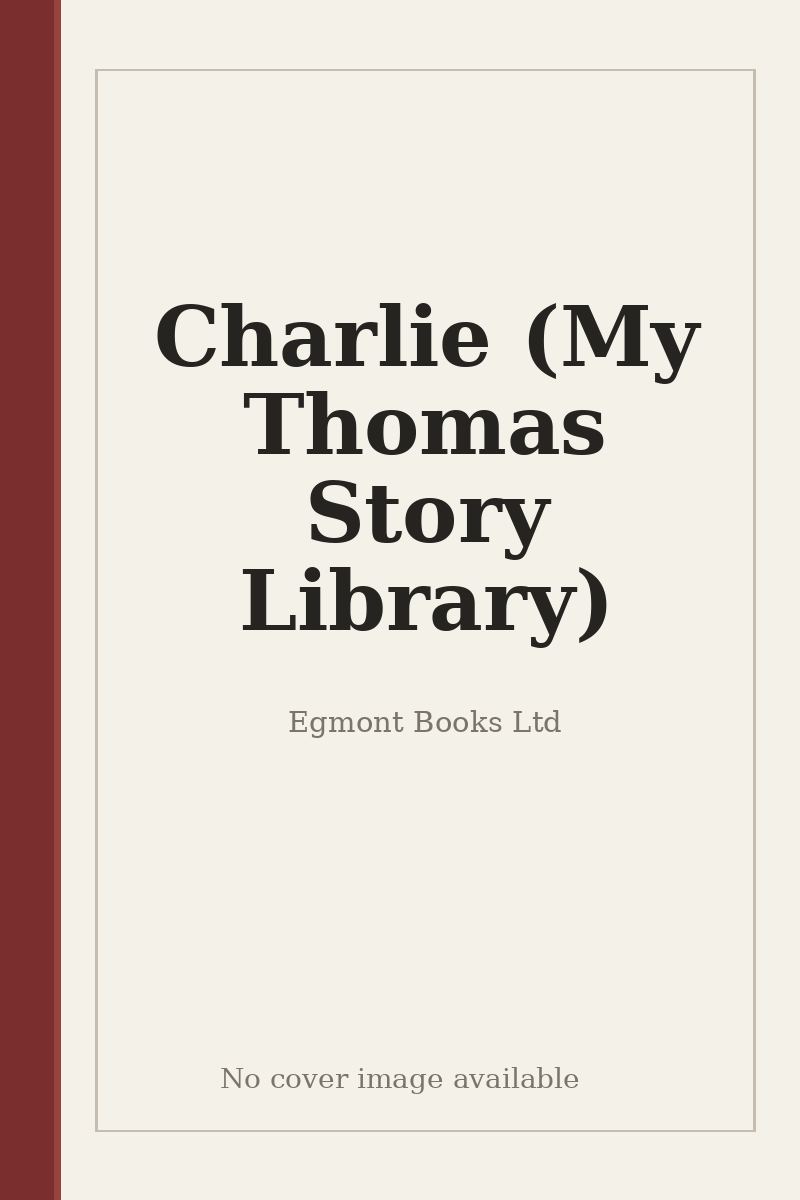 Charlie (My Thomas Story Library) - no cover image available