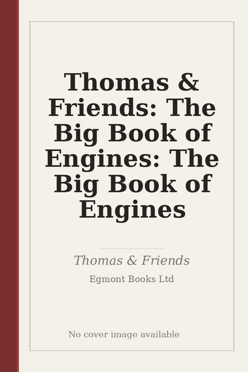 Thomas & Friends: The Big Book of Engines: The Big Book of Engines - no cover image available