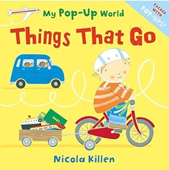 Things That Go (My Pop-Up World)