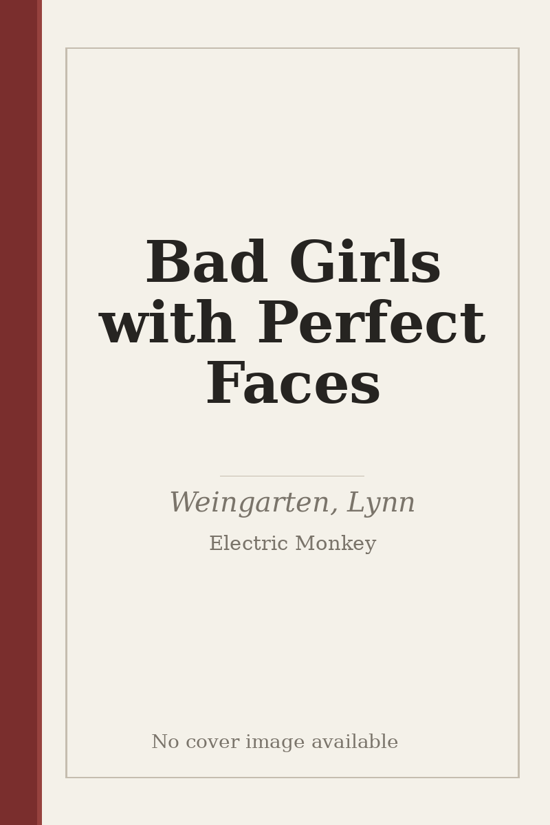 Bad Girls with Perfect Faces - no cover image available