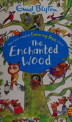 The Enchanted Wood: 1 (The Magic Faraway Tree)