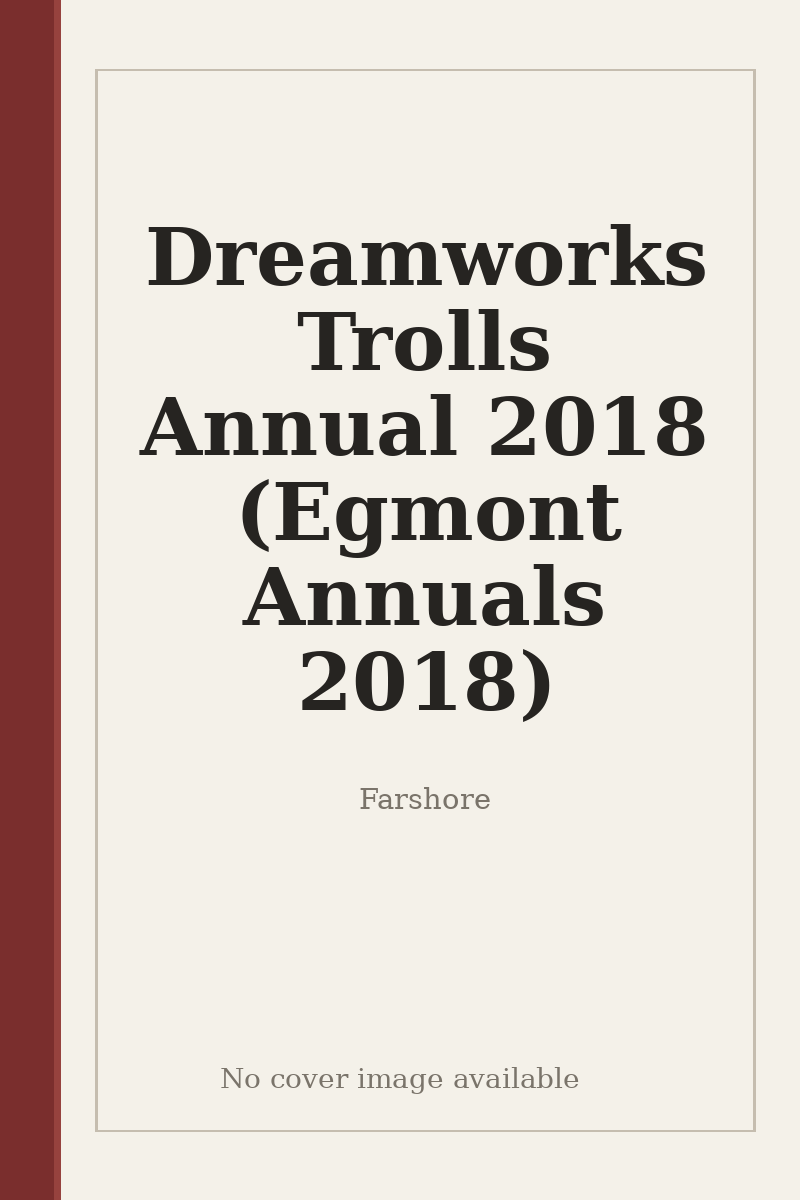 Dreamworks Trolls Annual 2018 (Egmont Annuals 2018) - no cover image available