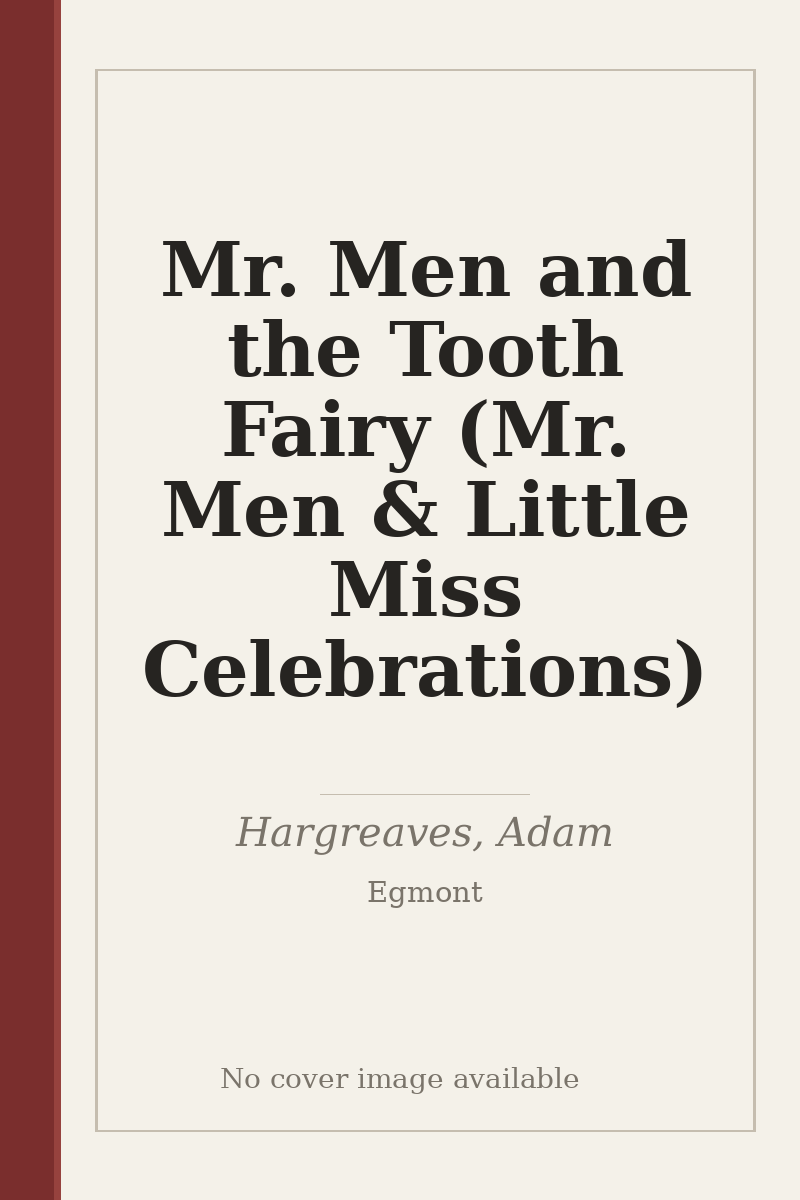Mr. Men and the Tooth Fairy (Mr. Men & Little Miss Celebrations) - no cover image available