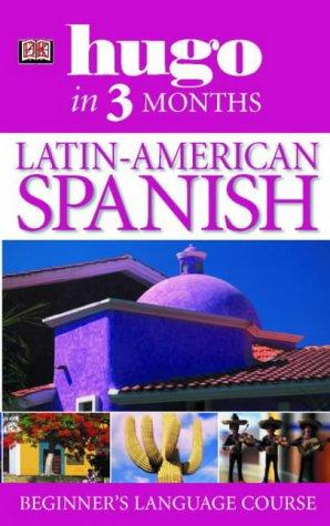 Latin American Spanish in 3 Months