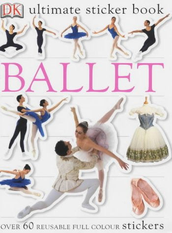 Ultimate Ballet Sticker Book (Ultimate Stickers)