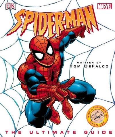 "Spiderman ": The Ultimate Guide (Spiderman)