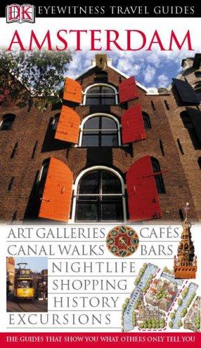 DK Eyewitness Travel Guide: Amsterdam