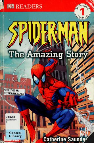 Spider-Man The Amazing Story (DK Readers Level 1)