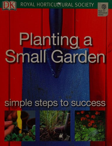 Planting a Small Garden: Simple steps to success