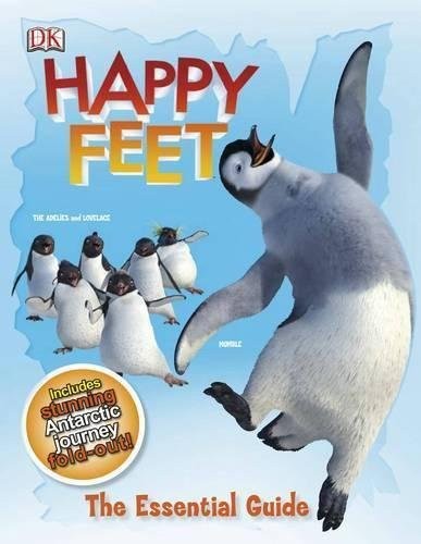 Happy Feet the Essential Guide