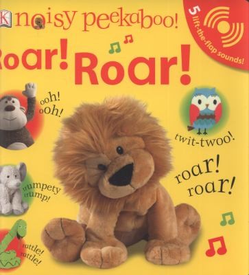Noisy Peekaboo! Roar! Roar!