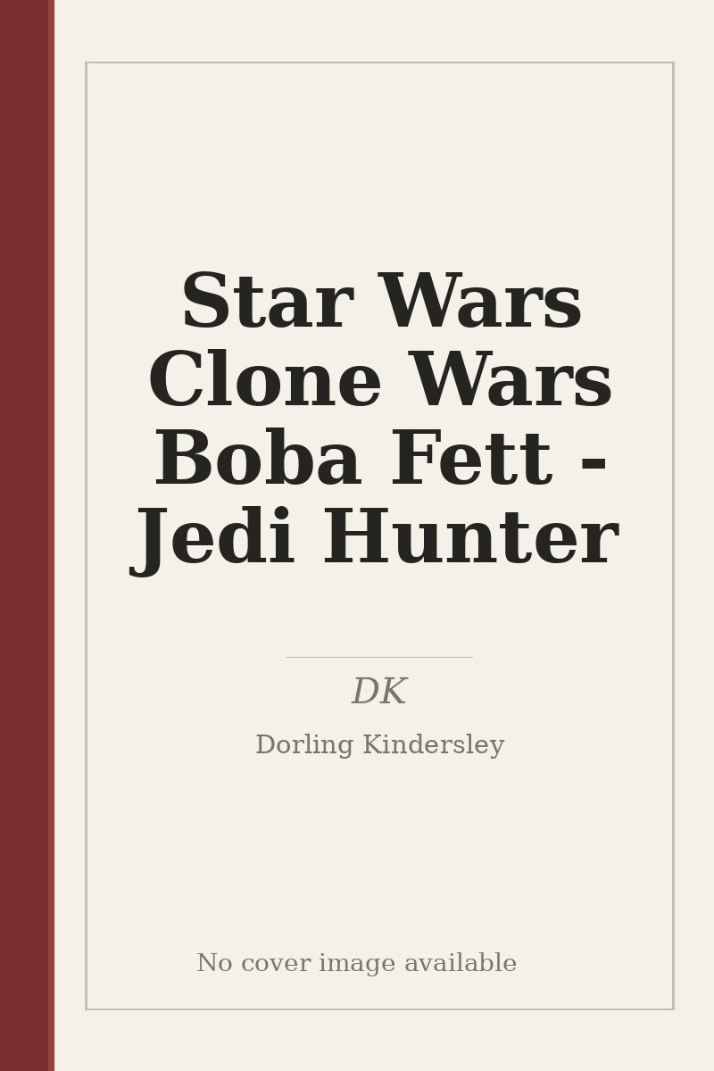 Star Wars Clone Wars Boba Fett - Jedi Hunter - no cover image available