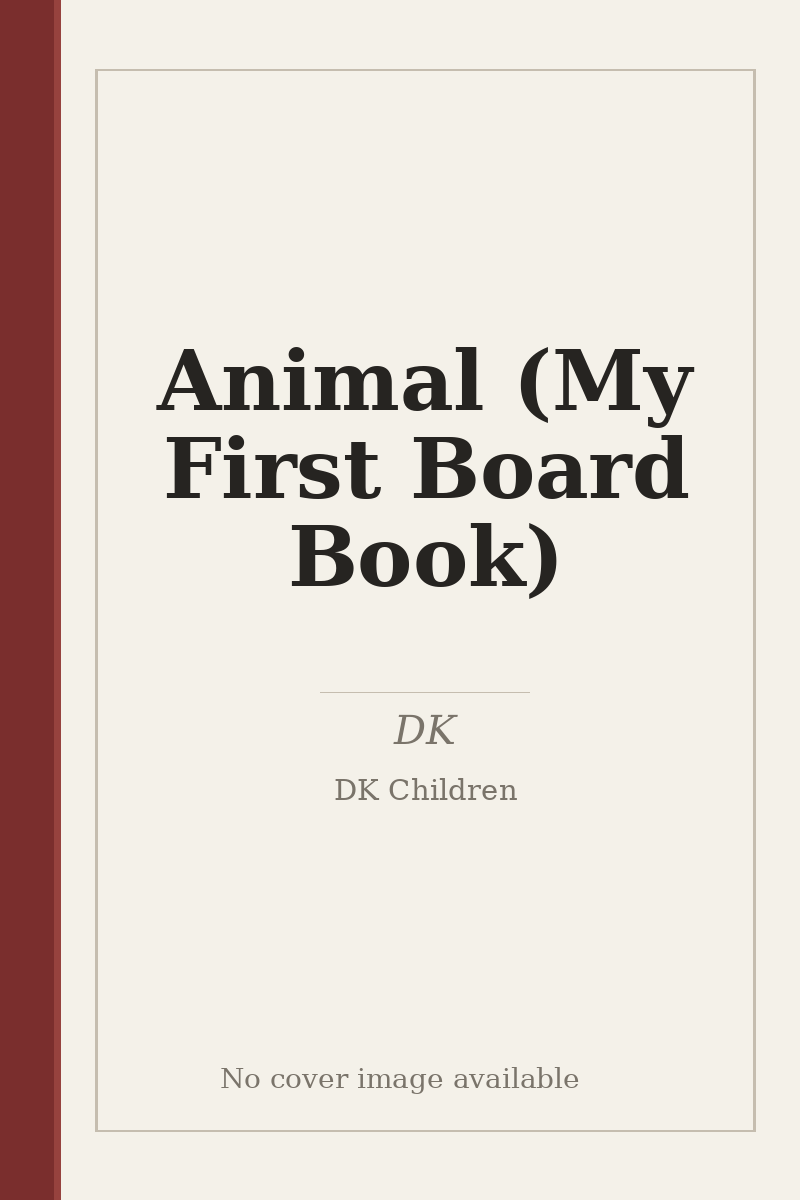 Animal (My First Board Book) - no cover image available
