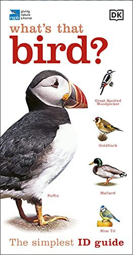 RSPB What's that Bird?: The Simplest ID Guide Ever