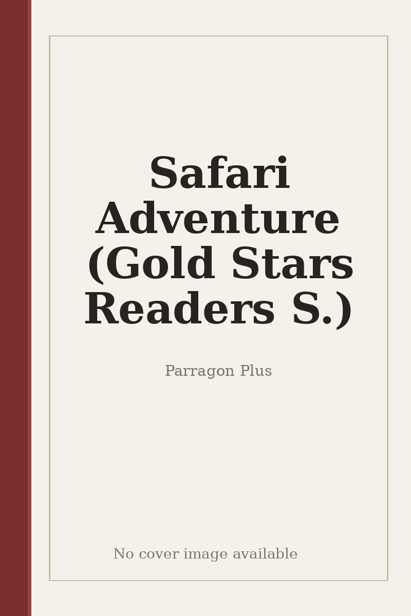 Safari Adventure (Gold Stars Readers S.) - no cover image available