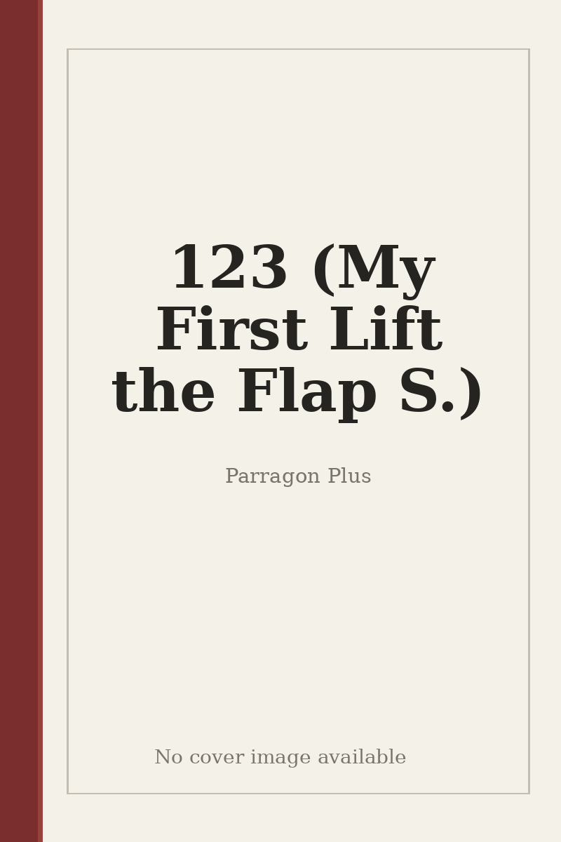 123 (My First Lift the Flap S.) - no cover image available