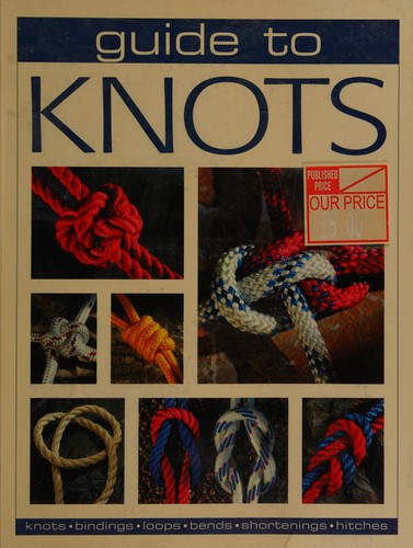 Guide to Knots